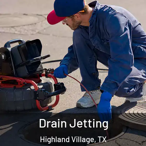  Drain Jetting Highland Village, TX