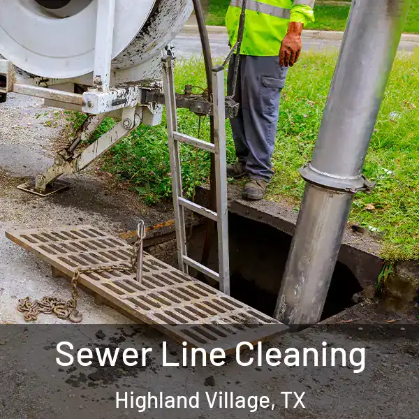  Sewer Line Cleaning Highland Village, TX