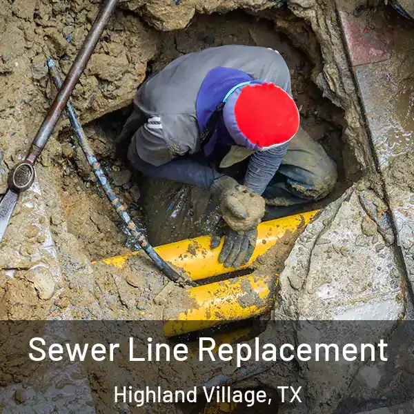 Sewer Line Replacement Highland Village, TX