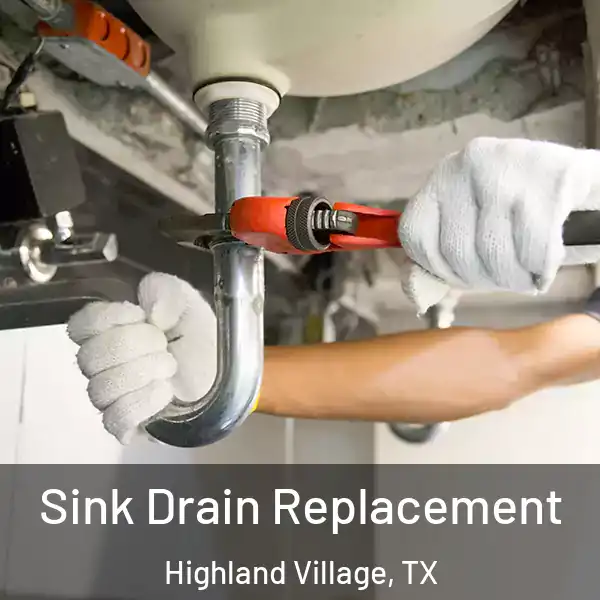  Sink Drain Replacement Highland Village, TX