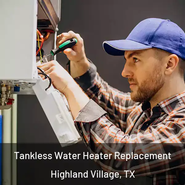  Tankless Water Heater Replacement Highland Village, TX