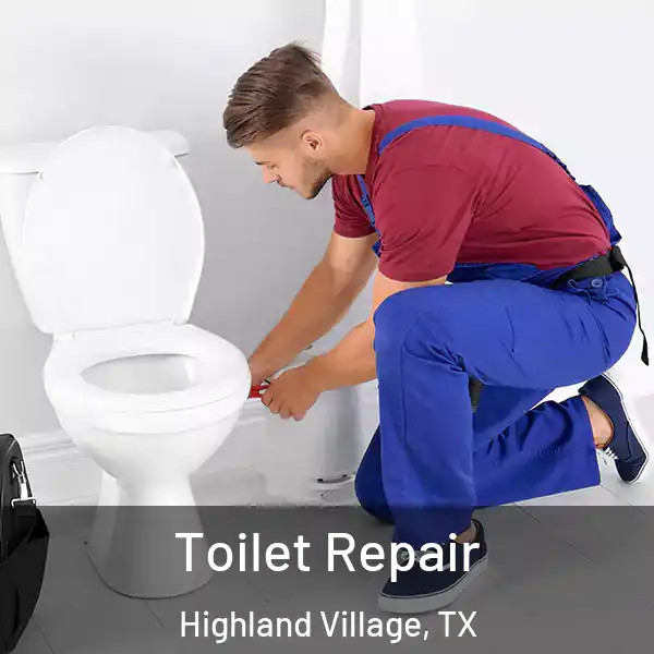  Toilet Repair Highland Village, TX